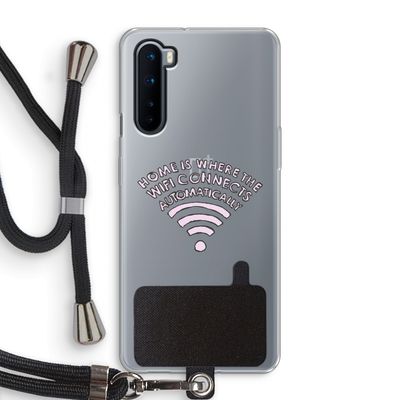 Home Is Where The Wifi Is: OnePlus Nord Transparant Hoesje met koord