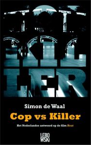 Cop vs Killer - Simon de Waal - ebook