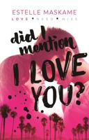 Did I Mention I Love You? (Paperback)