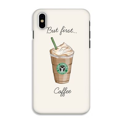But first coffee: iPhone XS Tough Case