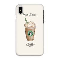 But first coffee: iPhone XS Tough Case