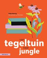 Van tegeltuin naar jungle (Paperback)