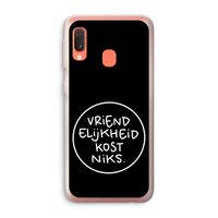 Vriendelijkheid: Samsung Galaxy A20e Transparant Hoesje Vriendelijkheid: Samsung Galaxy A20e Transparant Hoesje