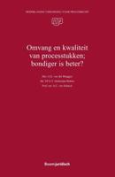 Omvang en kwaliteit van processtukken; bondiger is beter? (Paperback)