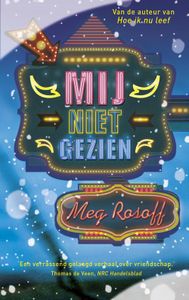 Mij niet gezien - Meg Rosoff - ebook