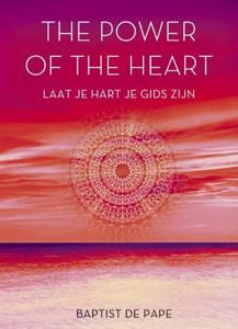 The Power of the heart (Paperback)