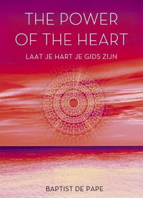 The Power of the heart (Paperback)