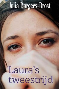 Laura s tweestrijd - Julia Burgers-Drost - ebook