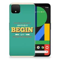 Google Pixel 4 XL | Siliconen hoesje | met naam Quote Begin Google Pixel 4 XL | Siliconen hoesje | met naam Quote Begin