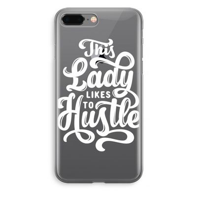Hustle Lady: iPhone 8 Plus Transparant Hoesje