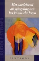Het aardeleven als spiegeling van het kosmische leven (Paperback)