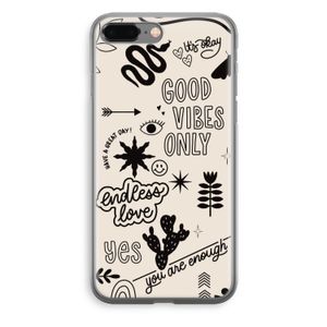 Good vibes: iPhone 8 Plus Transparant Hoesje