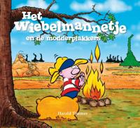 Het wiebelmannetje en de modderplakkers (Hardback)