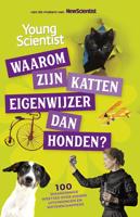 Waarom zijn katten eigenwijzer dan honden? - Redactie New Scientist - ebook Waarom zijn katten eigenwijzer dan honden? - Redactie New Scientist - ebook
