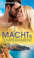 Macht & temperament - Abby Green - ebook
