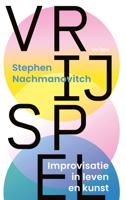 Vrij spel - Stephen Nachmanovitch - ebook