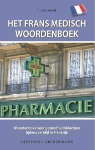 Het Frans medisch woordenboek (Paperback)