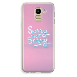 Sorry not sorry: Samsung Galaxy J6 (2018) Transparant Hoesje