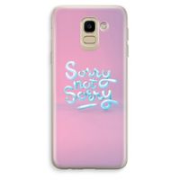 Sorry not sorry: Samsung Galaxy J6 (2018) Transparant Hoesje