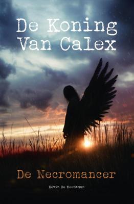 De Koning van Calex (Hardback)