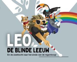 Leo de blinde leeuw en de zoektocht naar het einde van de regenboog! - Timo Roozendaal, - ebook