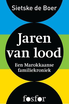 Jaren van lood - Sietske de Boer - ebook