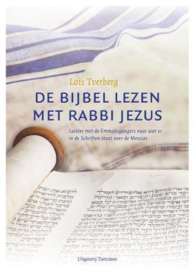 De Bijbel lezen met rabbi Jezus (Paperback)