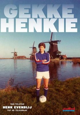 Gekke Henkie - Henk Evenblij - ebook