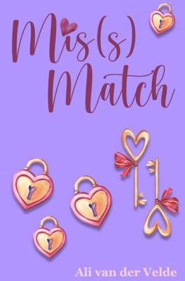 Mis(s) Match - Ali Van der Velde - ebook