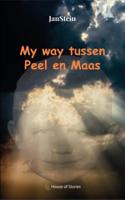 My way tussen Peel en Maas (Paperback)