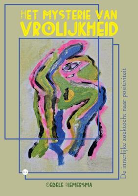 Het mysterie van vrolijkheid (Paperback)
