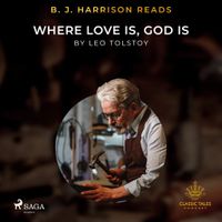 B.J. Harrison Reads Where Love Is, God Is