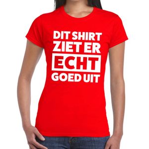 Dit shirt ziet er echt goed uit tekst t-shirt rood dames