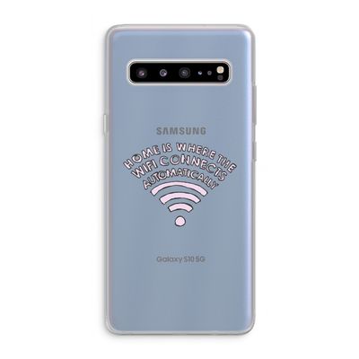Home Is Where The Wifi Is: Samsung Galaxy S10 5G Transparant Hoesje