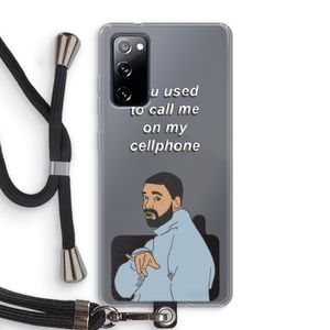 Hotline bling: Samsung Galaxy S20 FE / S20 FE 5G Transparant Hoesje met koord