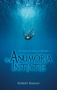 De Anumoria initiatie - Robert Bijman - ebook