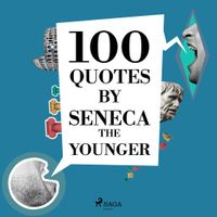 100 Quotes by Seneca the Younger - thumbnail