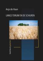 Langs Torum en de schuren (Paperback)