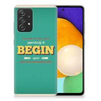 Samsung Galaxy A52 (5G/4G) | Siliconen hoesje | met naam Quote Begin