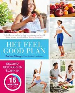 Het Feel Good Plan - Dalton Wong, Kate Faithfull-Williams - ebook