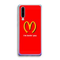 I'm lovin' you: Huawei P30 Transparant Hoesje