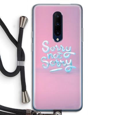 Sorry not sorry: OnePlus 7 Pro Transparant Hoesje met koord