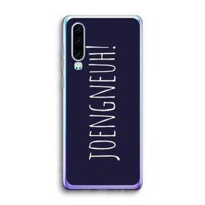 Joengneuh!: Huawei P30 Transparant Hoesje