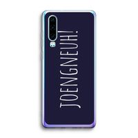 Joengneuh!: Huawei P30 Transparant Hoesje