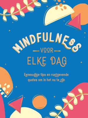 Mindfulness voor elke dag (Hardback)