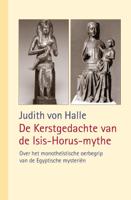 De Kerstgedachte van de Isis-Horus-mythe (Hardback)