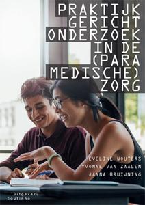 Praktijkgericht onderzoek in de (paramedische) zorg (Paperback)