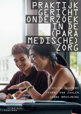 Praktijkgericht onderzoek in de (paramedische) zorg (Paperback)