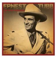 Ernest Tubb - The Texas Troubadour: Best of 1941-50 LP