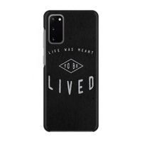 To be lived: Volledig geprint Samsung Galaxy S20 Hoesje